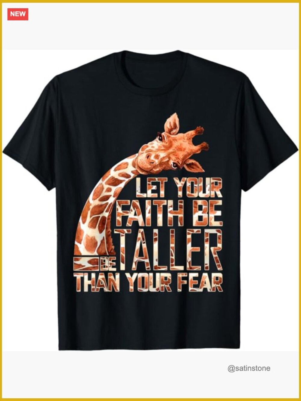 Faith Taller Than Fear Giraffe T-Shirt Tee